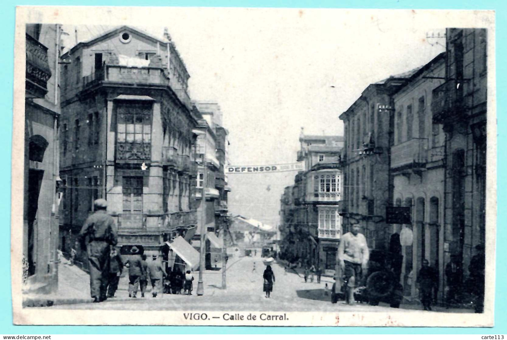 - B26992CPA - VIGO - Espagne - Calle De Carral - Très Bon état - EUROPE - Otros & Sin Clasificación