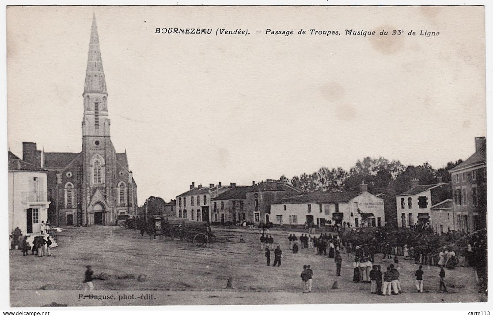 85 - B305CPA - BOURNEZEAU - Passage De Troupes - Musique Du 43 ème De Ligne - Très Bon état - VENDEE - Autres & Non Classés