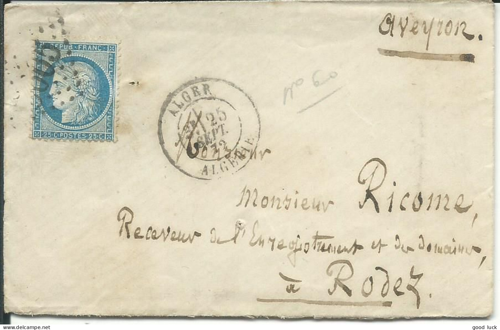 FRANCE LETTRE 25c GC 5005  ALGER / ALGERIE POUR  RODEZ ( AVEYRON ) DE 1872  LETTRE COVER - 1849-1876: Klassik