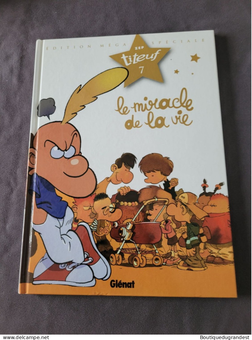 BD Titeuf  Le Miracle De La Vie Tome 7 - Titeuf