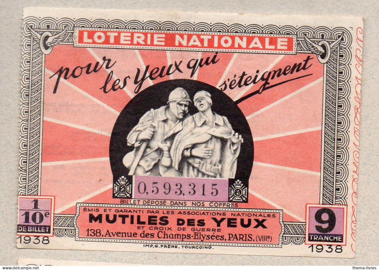 Billet LOTERIE NATIONALE 1938 MUTILES DES YEUX    (PPP46914 / D) - Lottery Tickets