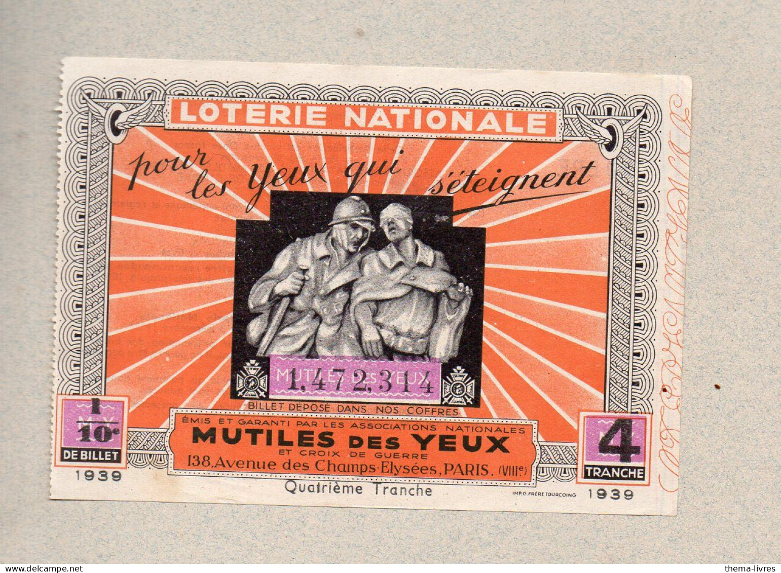 Billet LOTERIE NATIONALE 1939 MUTILES DES YEUX    (PPP46914 / G) - Lottery Tickets