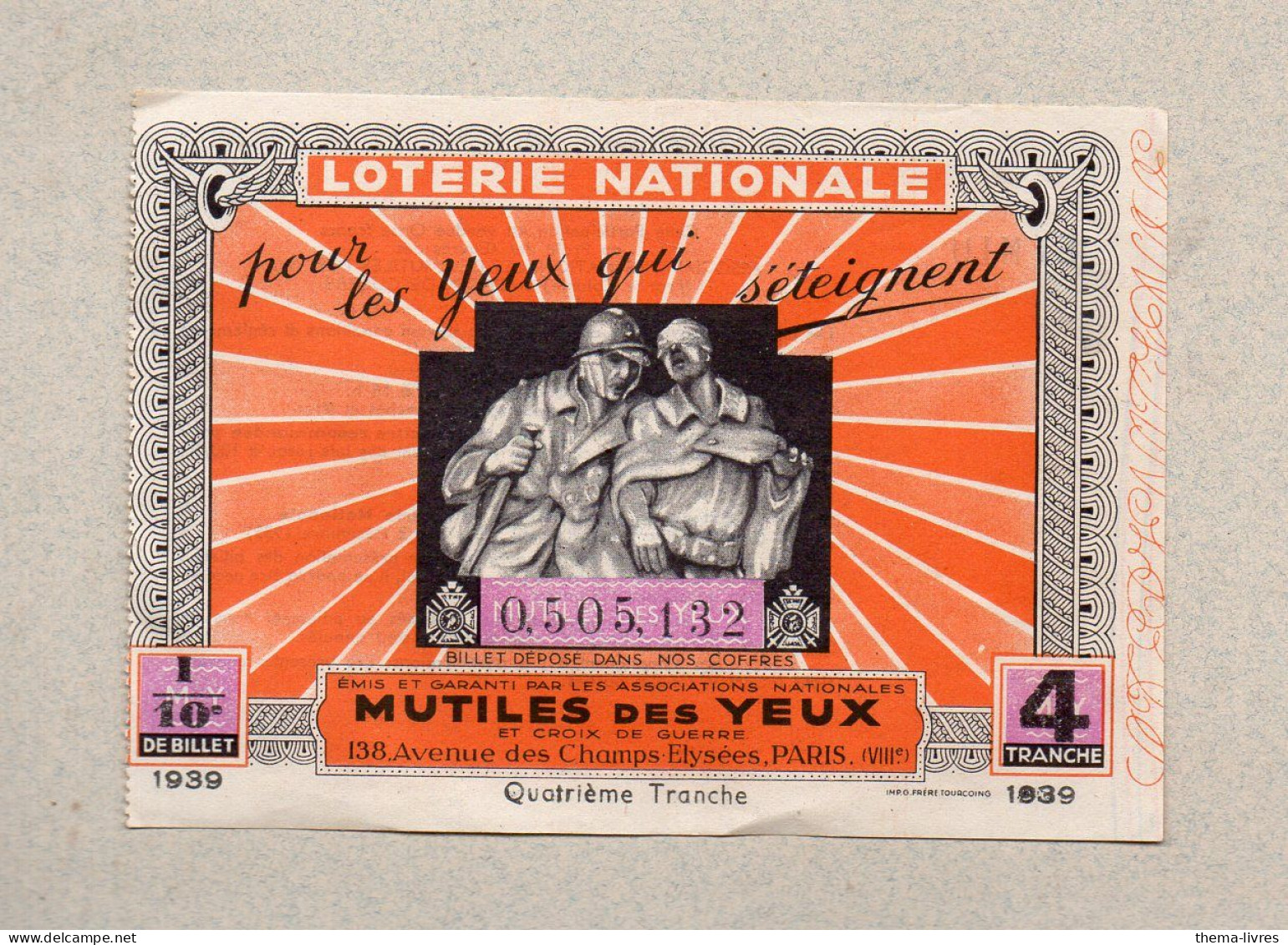 Billet LOTERIE NATIONALE 1939 MUTILES DES YEUX    (PPP46914 / H) - Lottery Tickets