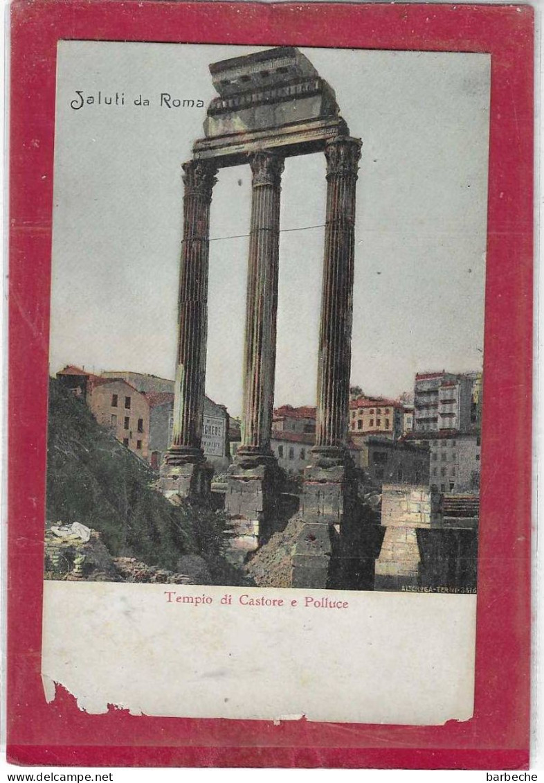 SALUTI DA ROMA Temple Di Castore E Polluce - Autres Monuments, édifices
