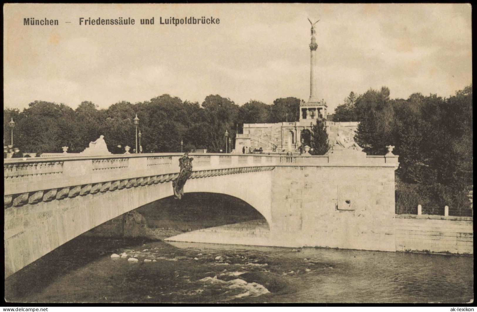 Ansichtskarte München Friedenssäule Und Luitpoldbrücke 1910 - München