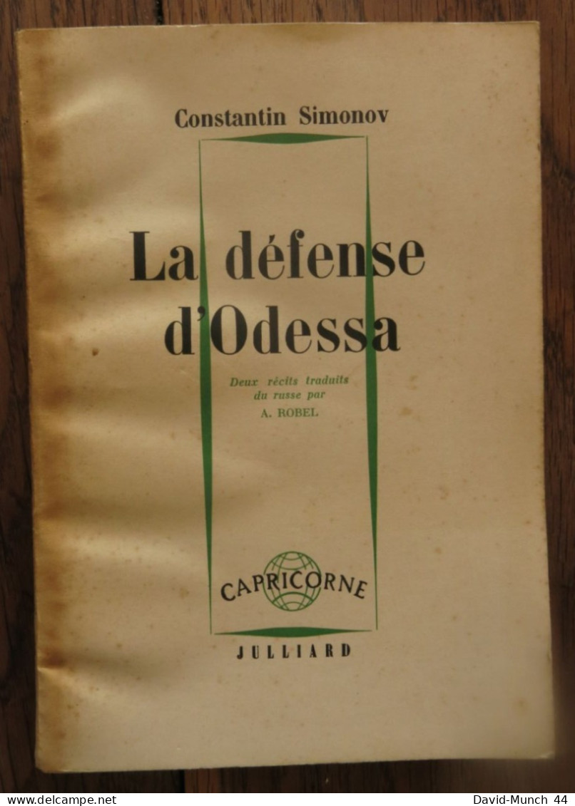 La Défense D'Odessa De Constantin Simonov. Julliard, Collection Capricorne. 1964 - History