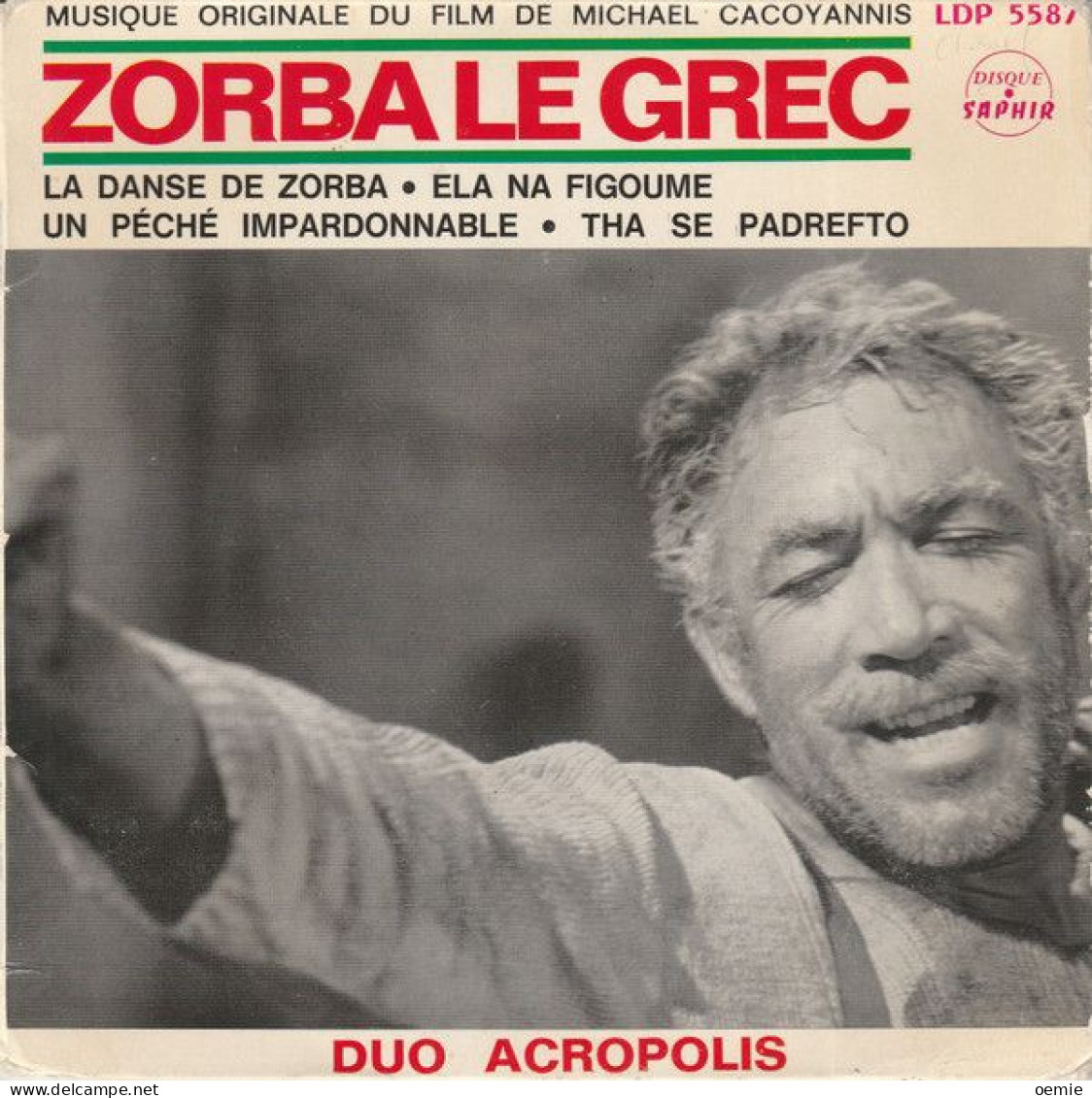 BANDE DE FILM  ZORBA LE GREC    LA DANCE DE ZORBA  DUO ACROPOLIS - Música De Peliculas