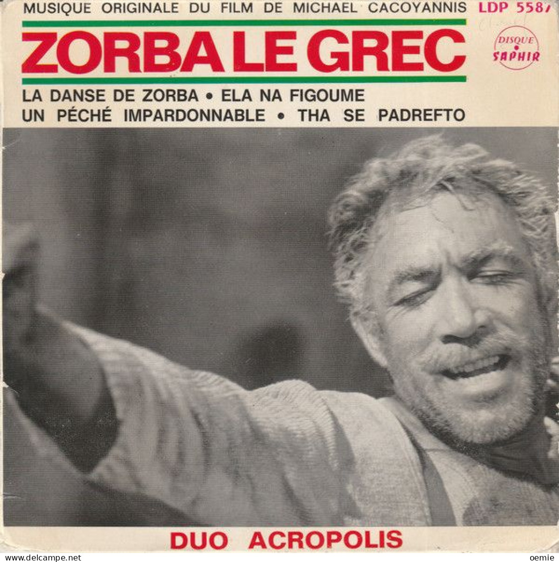 BANDE DE FILM  ZORBA LE GREC    LA DANCE DE ZORBA  DUO ACROPOLIS - Musique De Films