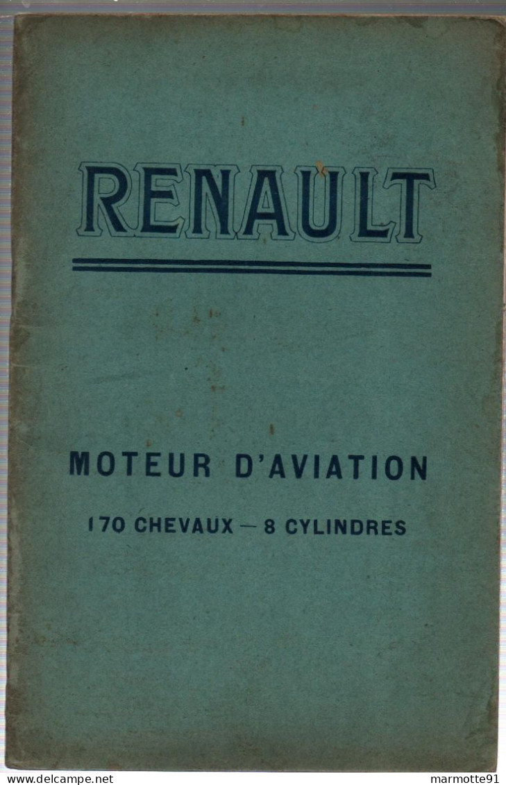 RENAULT MOTEUR AVIATION 170 CHEVAUX 8 CYLINDRES NOTICE DESCRIPTIVE - Avión