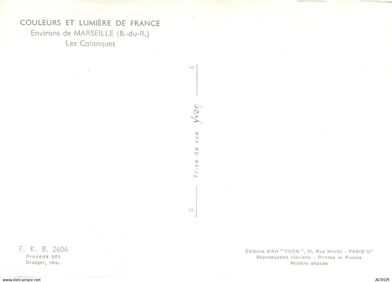 Environs De MARSEILLE Les Calanques 7(scan Recto-verso) ME2610 - Non Classés