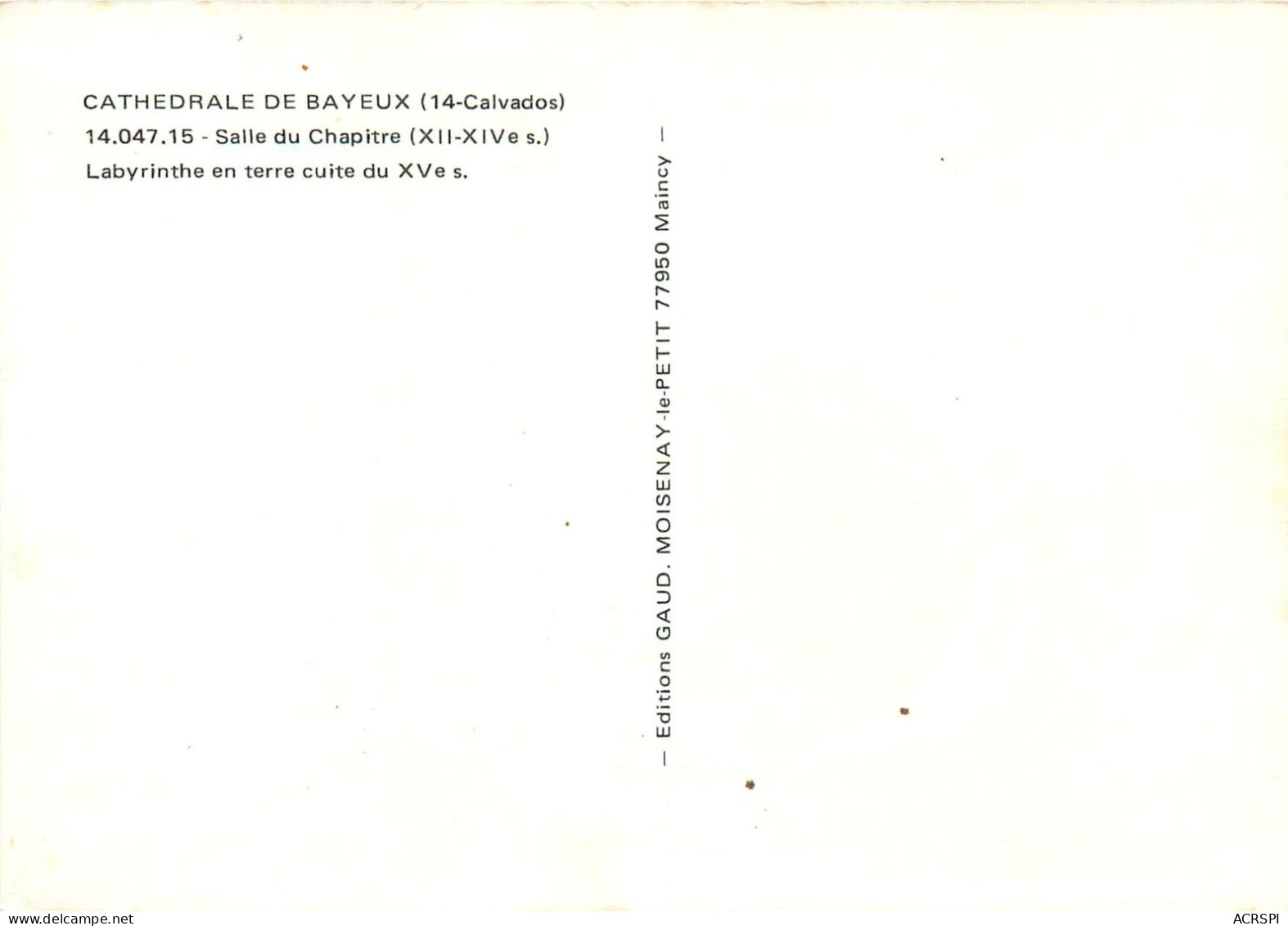 CATHEDRALE DE BAYEUX Salle Du Chapitre Labyrinthe En Terre Cuire 17(scan Recto Verso)ME2679 - Bayeux