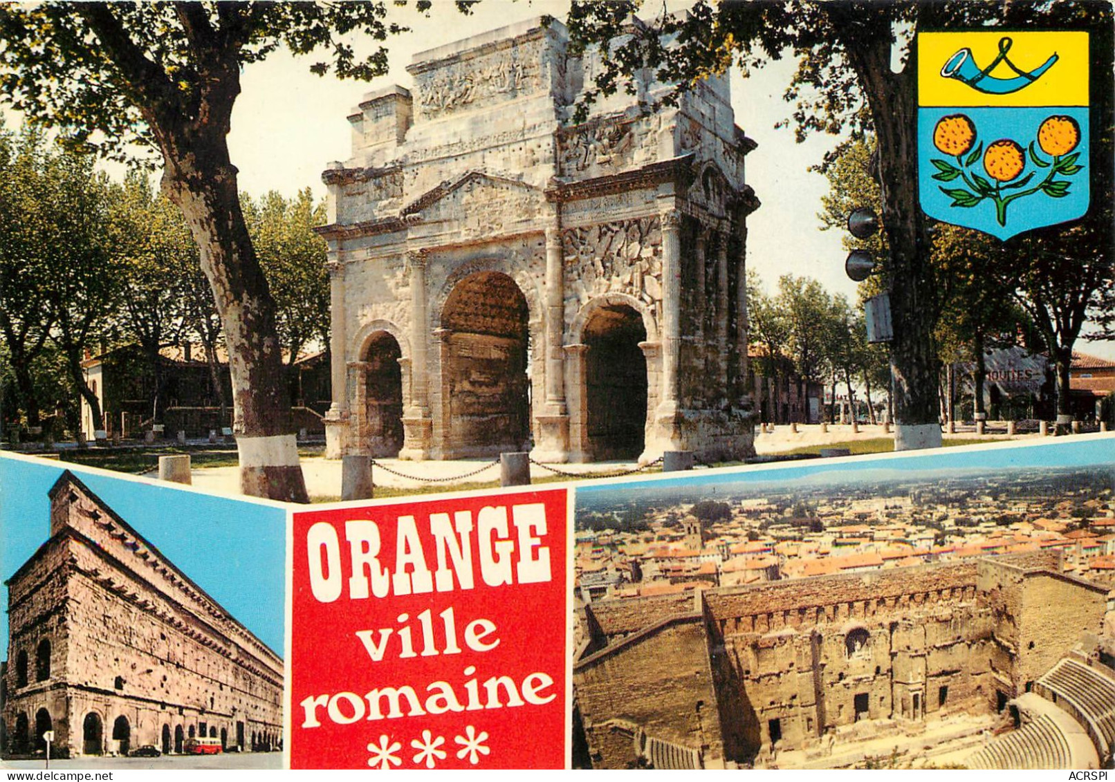ORANGE L Arc De Triomphe Le Grand Mur Le Theatre Antique 12(scan Recto Verso)ME2699 - Orange