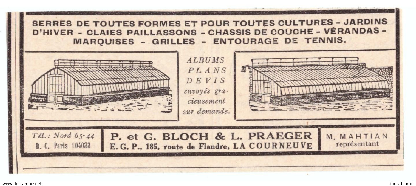 1932 - Publicité - P. Bloch & L. Praeger. Serres Modernes De La Courneuve (Seine-Saint-Denis) - Pubblicitari