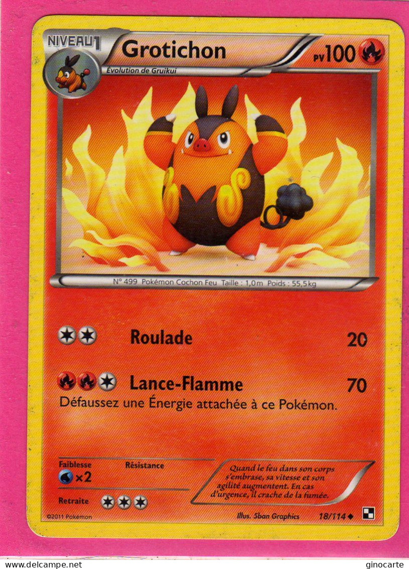 Carte Pokemon Francaise 2011 Noir Et Blanc 18/114 Grotichon 100pv Bon Etat - Noir & Blanc