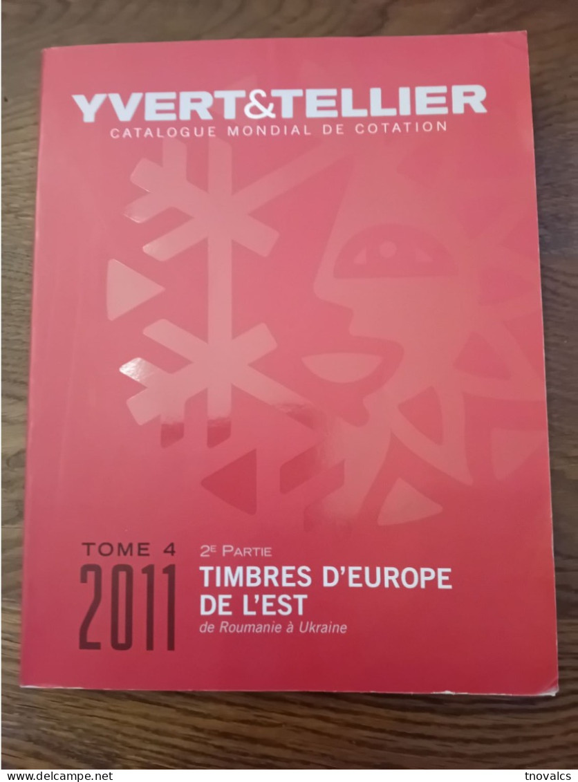 YVERT ET TELLIER  CATALOGUE EUROPE DE L'EST 2011   ETAT  IMPEC ! - Frankrijk