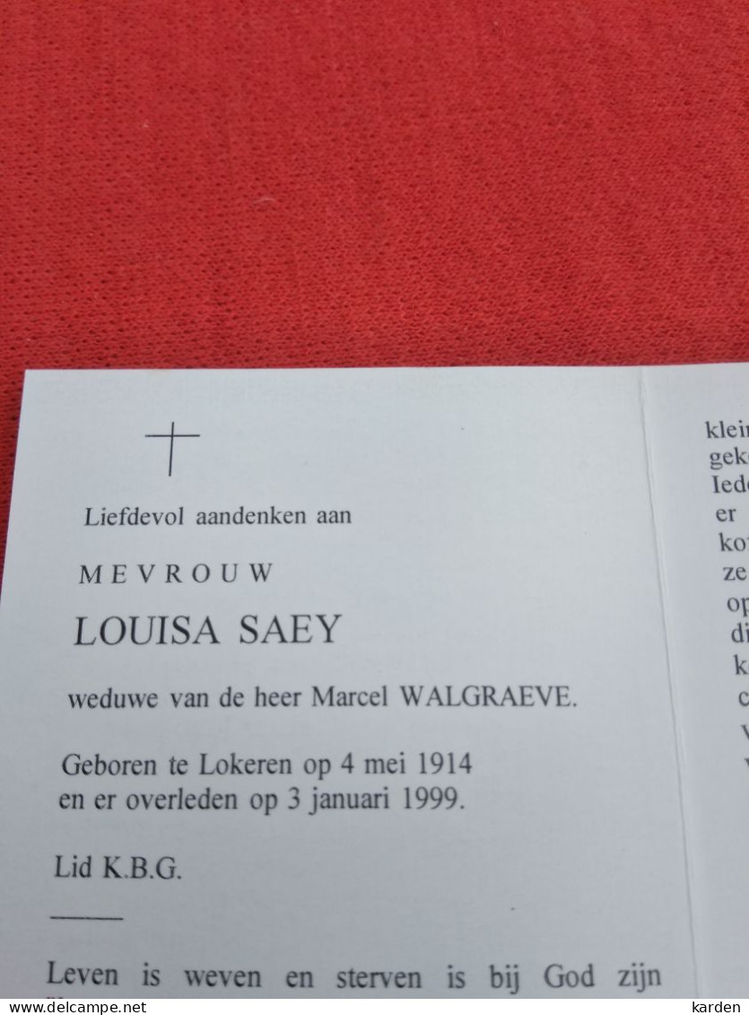 Doodsprentje Louisa Saey / Lokeren 4/5/1914 - 3/1/1999 ( Marcel Walgraeve ) - Religion & Esotérisme