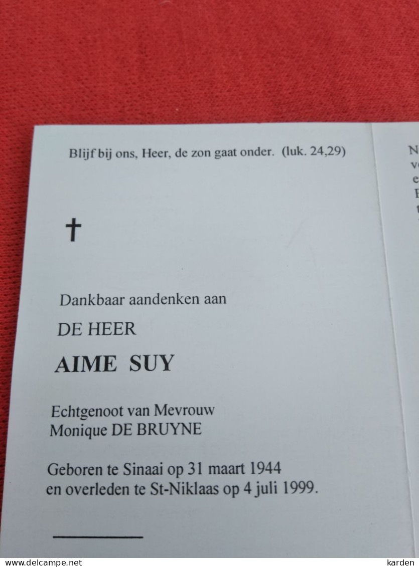 Doodsprentje Aime Suy / Sinaai 31/3/1944 Sint Niklaas 4/7/1999 ( Monique De Bruyne ) - Religion & Esotericism
