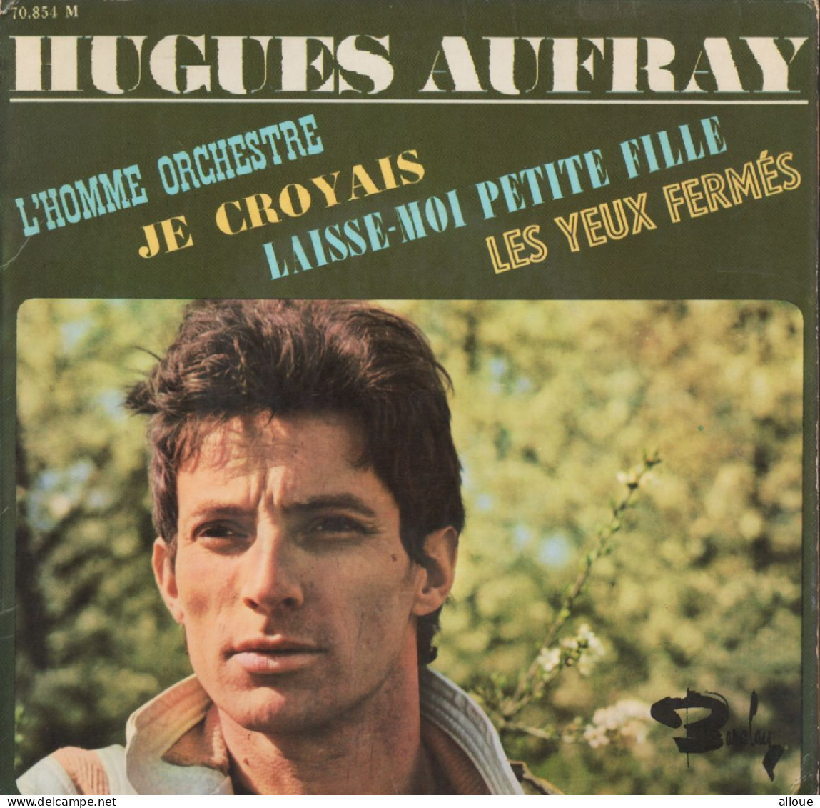 HUGUES AUFRAY - FR EP - L'HOMME ORCHESTRE (Mr Tambourine Man-Bob Dylan) + 3 - Autres - Musique Française