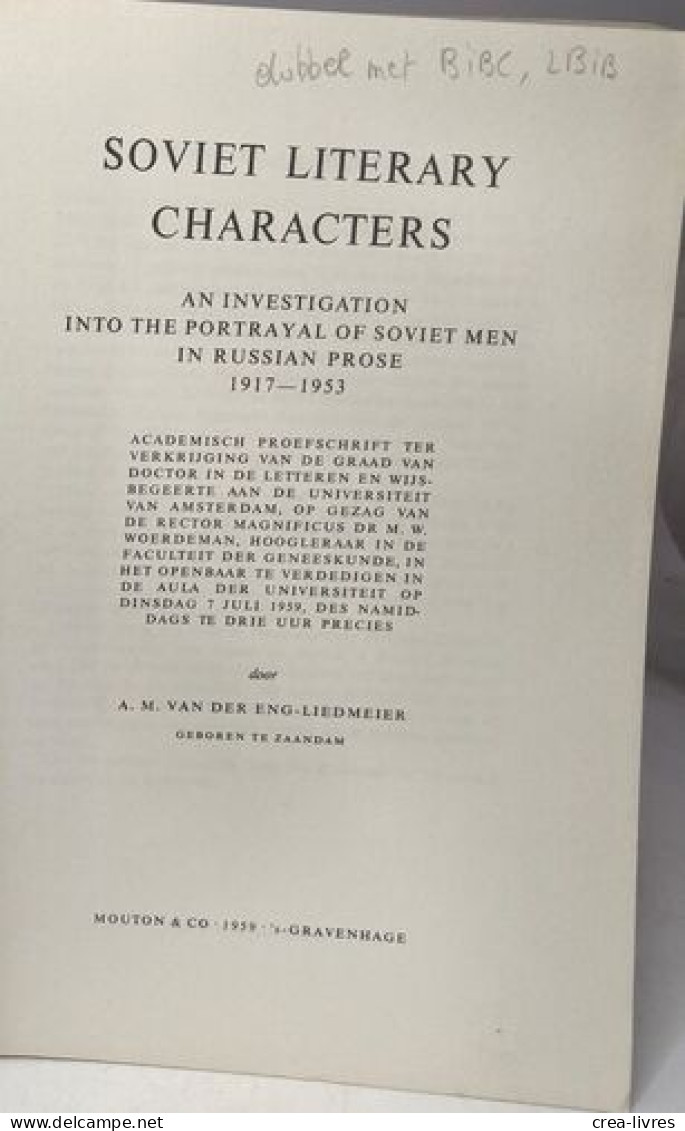 Soviet Literary Characters. An Investigation Into The Portrayal Of Soviet Men In Russian Prose 1917 - 1953 - History