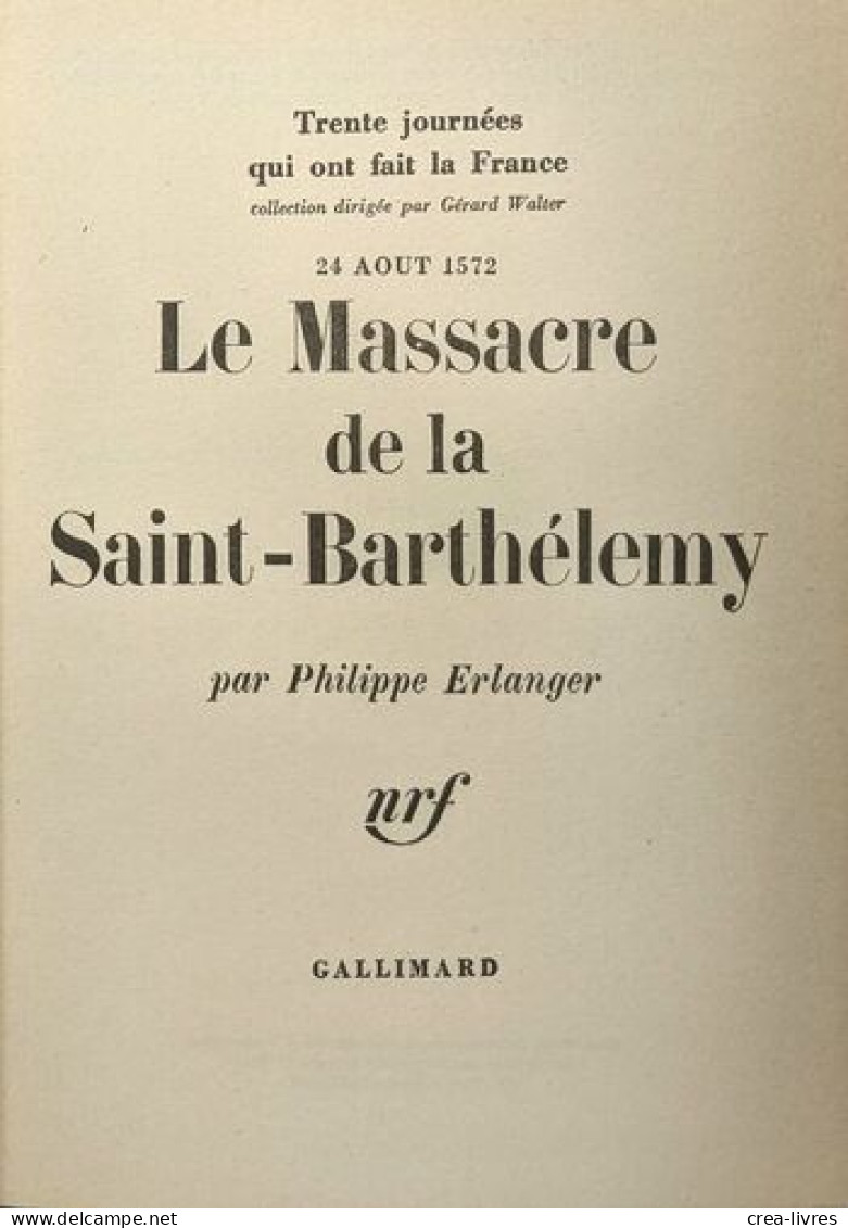 Le Massacre De La Saint-Barthélemy - 24 Aout 1572 - History