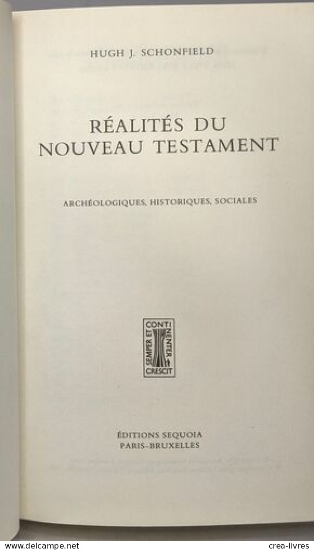 Réalités Du Nouveau Testament - Archéologiques Historiques Sociales - Religion