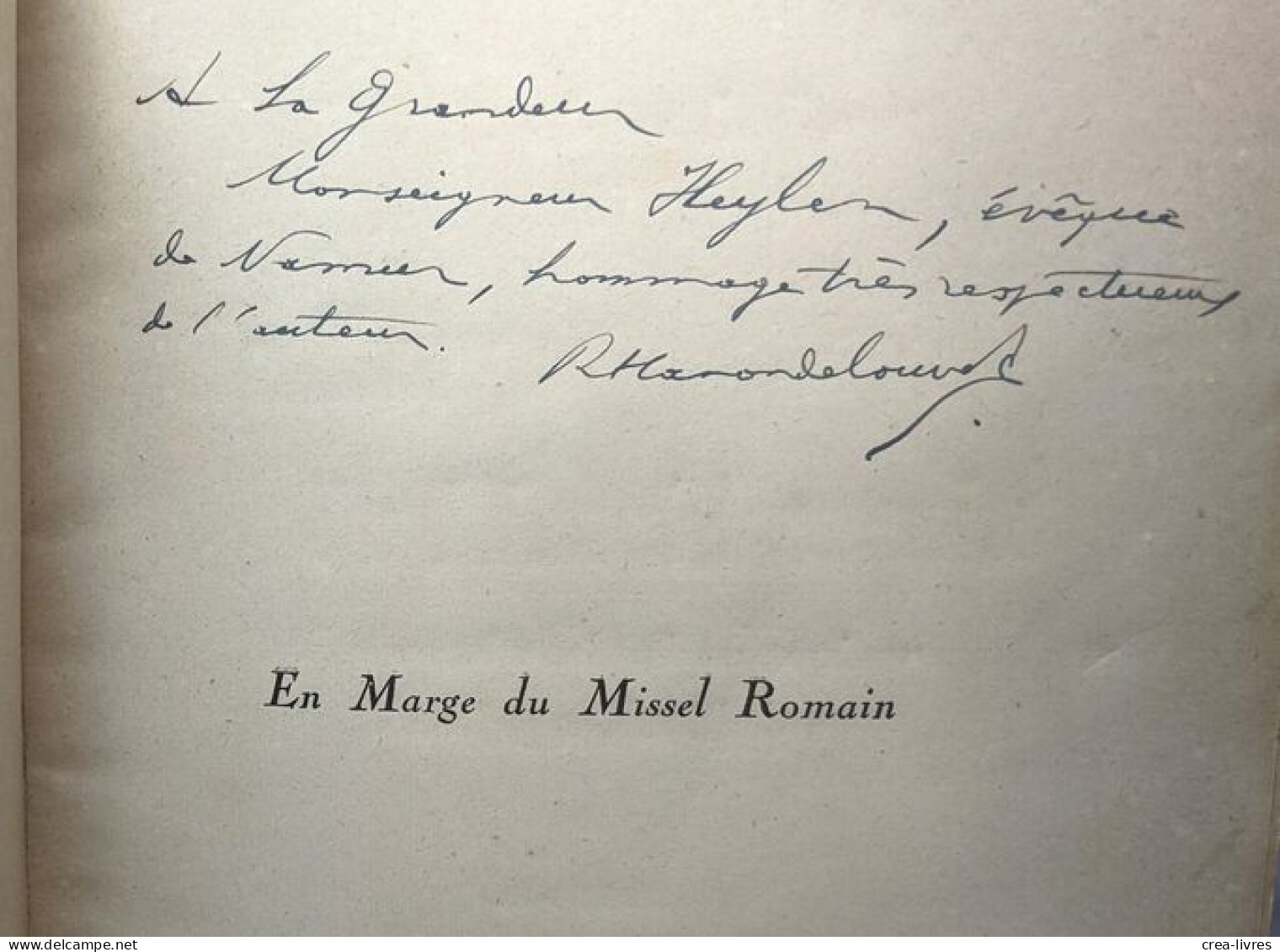 En Marge Du Missel Romain ; Commentaire Historico-liturgique Du Propre Du Temps - Religion