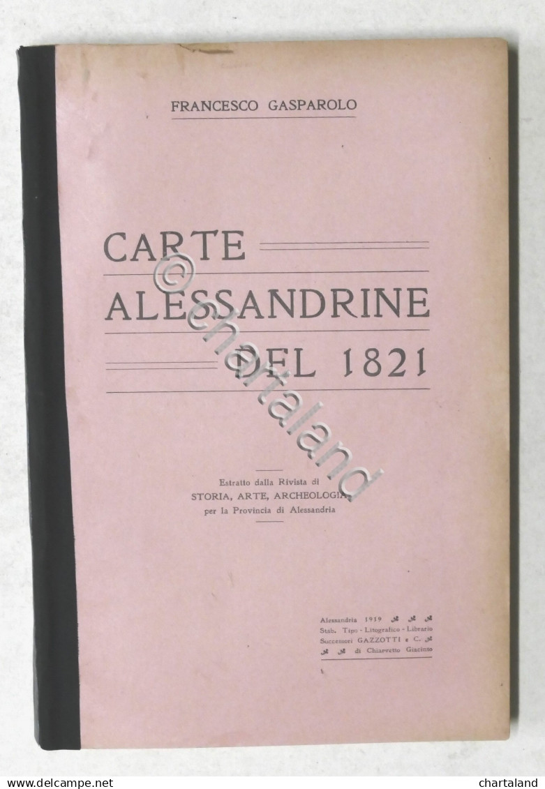 F. Gasparolo - Carte Alessandrine Del 1821 - Ed. 1919 / 1921 - Altri & Non Classificati