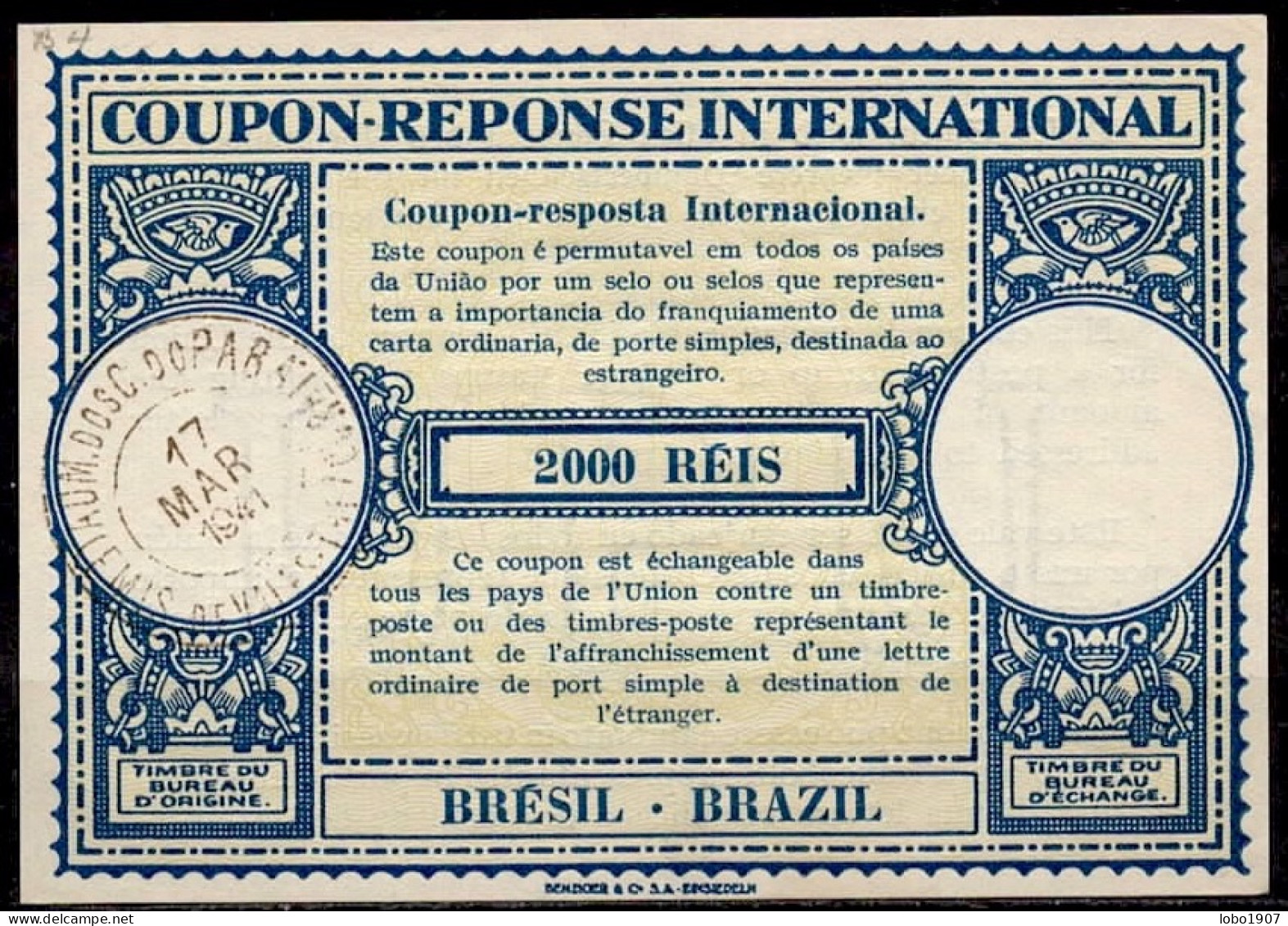 BRÉSIL BRAZIL  Lo12  2000 RÉIS International Reply Coupon Reponse Antwortschein IRC IAS O PABA EMIS DE VALES 17.03.41 - Ganzsachen