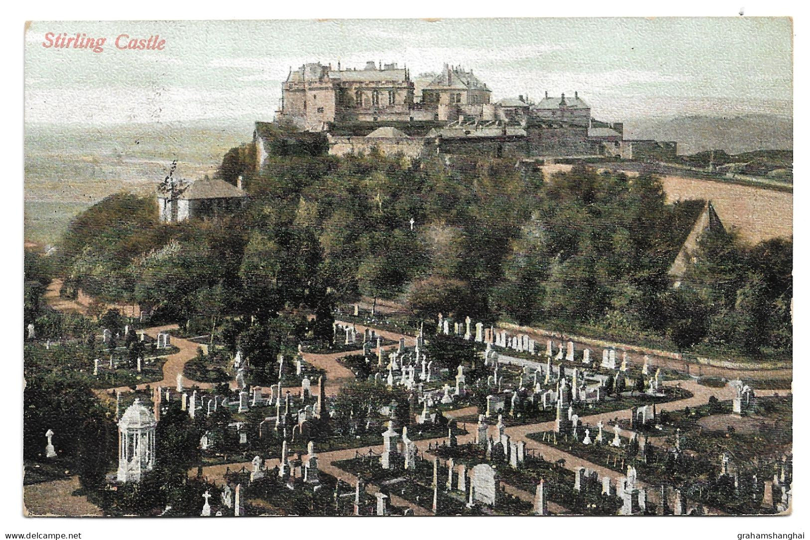 Postcard UK Scotland Stirlingshire Stirling Castle From South East & Old Town Cemetery Posted 1906 - Stirlingshire