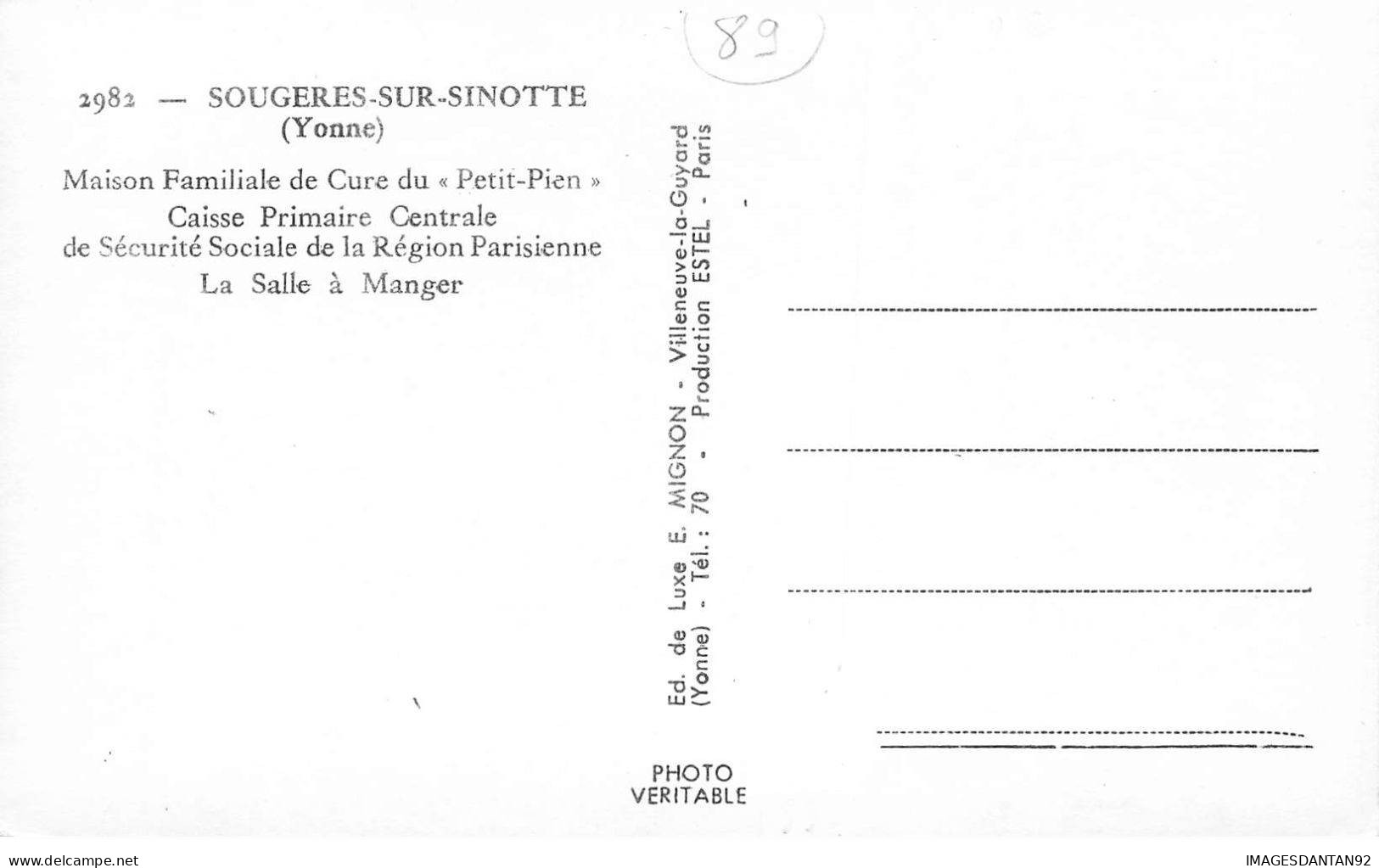 89 SOUGERES SUR SINOTTE AP#DC935 MAISON FAMILIALE DE CURE PETIT PIEN CPAM REGION PARISIENNE SALLE A MANGER - Other & Unclassified