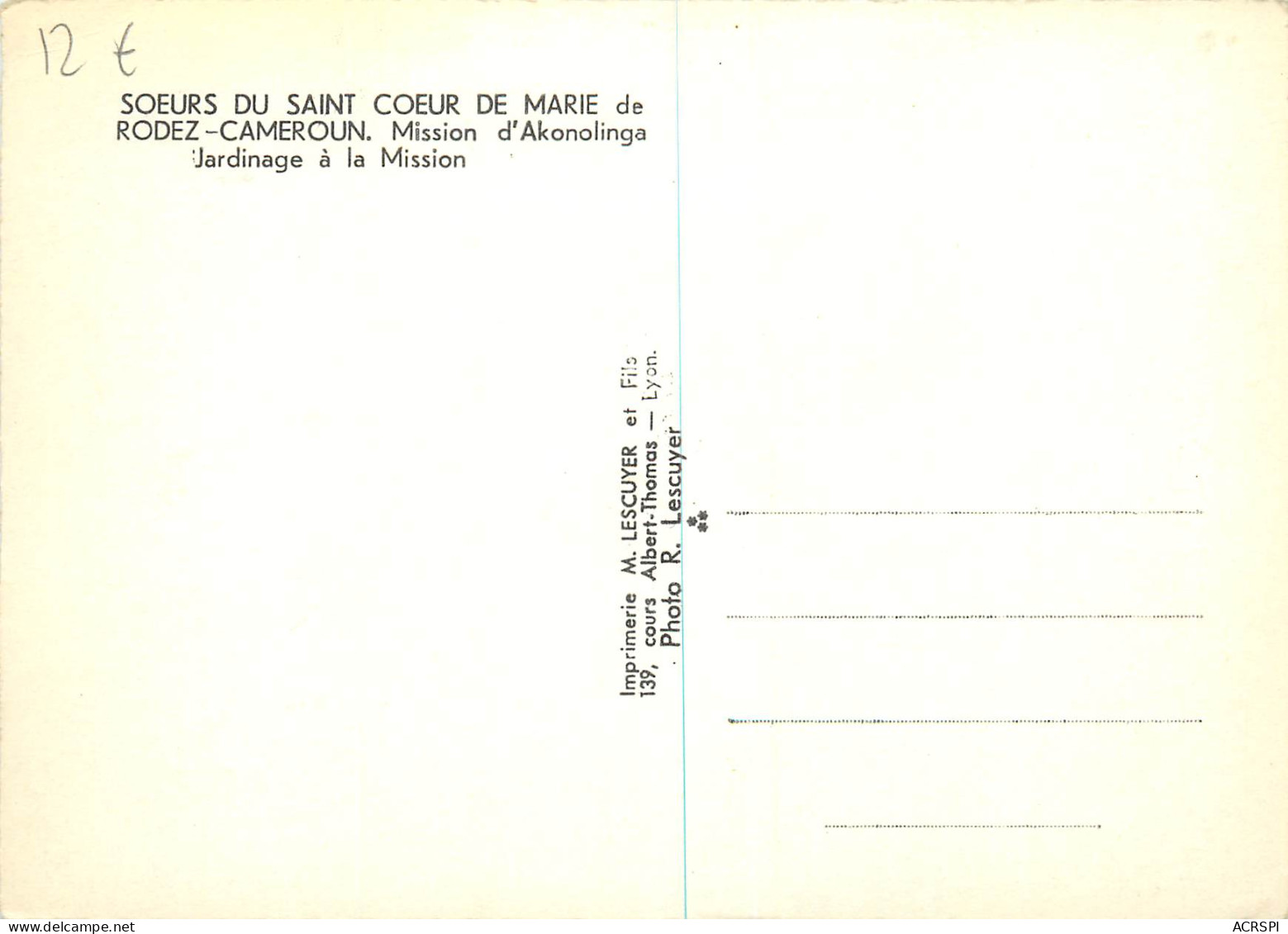 Soeurs Du Saint Coeur  Cameroun - Mission D'Akonolinga - Jardinage à La Mission (scan Recto-verso) PFRCR00034P - Cameroun