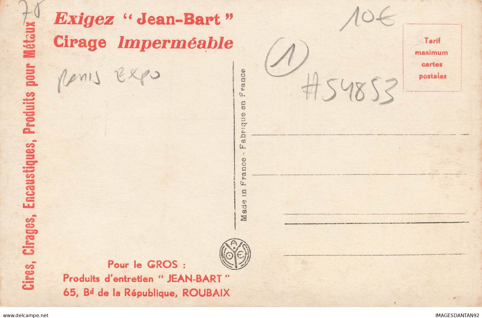 75 PARIS #FG54853 EXPOSITION COLONIALE 1931 UN TIRAILLEUR SENEGALAIS DAHOMEEN MILITAIRE + PUBLICITE CIRAGE JEAN BART - Tentoonstellingen