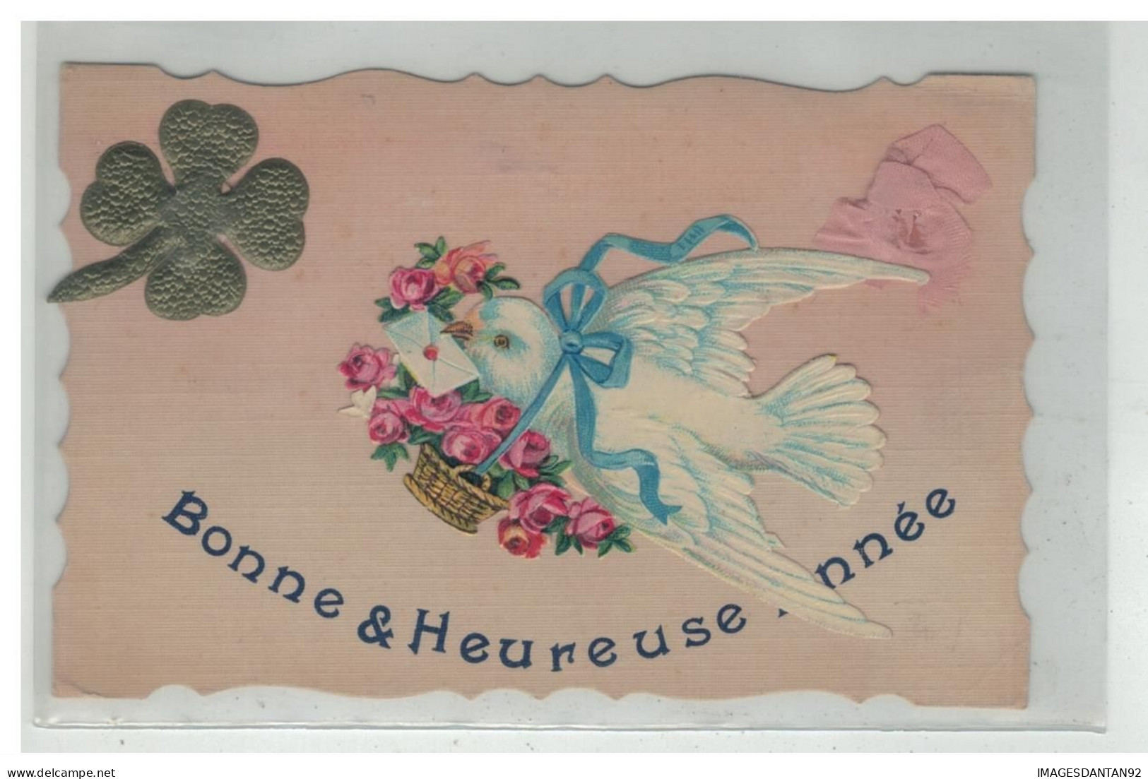 BONNE ET HEUREUSE ANNEE #16470 COLOMBE PANIER DE ROSES TREFLE CARTE TOILEE AJOUTIS - Anno Nuovo