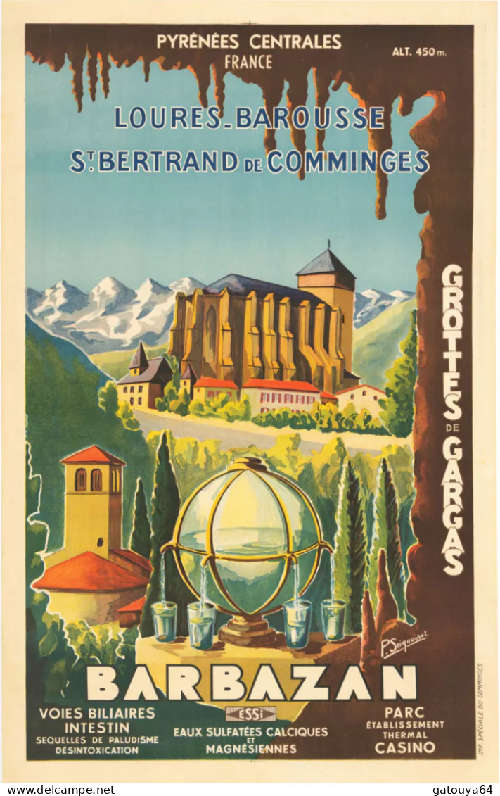 AFFICHE ORIGINALE 1930-Illust.P.SEIGNOURET-BARBAZAN-LOURES BAROUSSE-GROTTE-THERMALISME-(91cmx56cm) - Posters