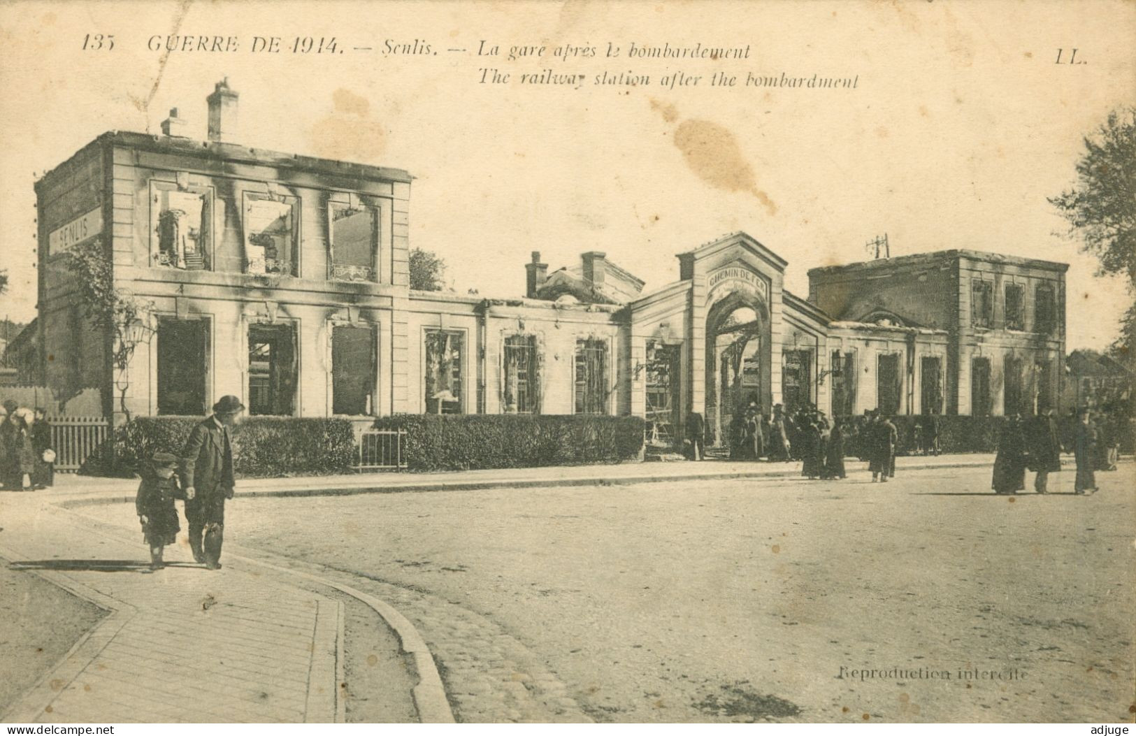 CPA-60 - La GARE De SENLIS Après Le Bombardement Allemand - Extérieur - 1914- * 2 Scans - Senlis