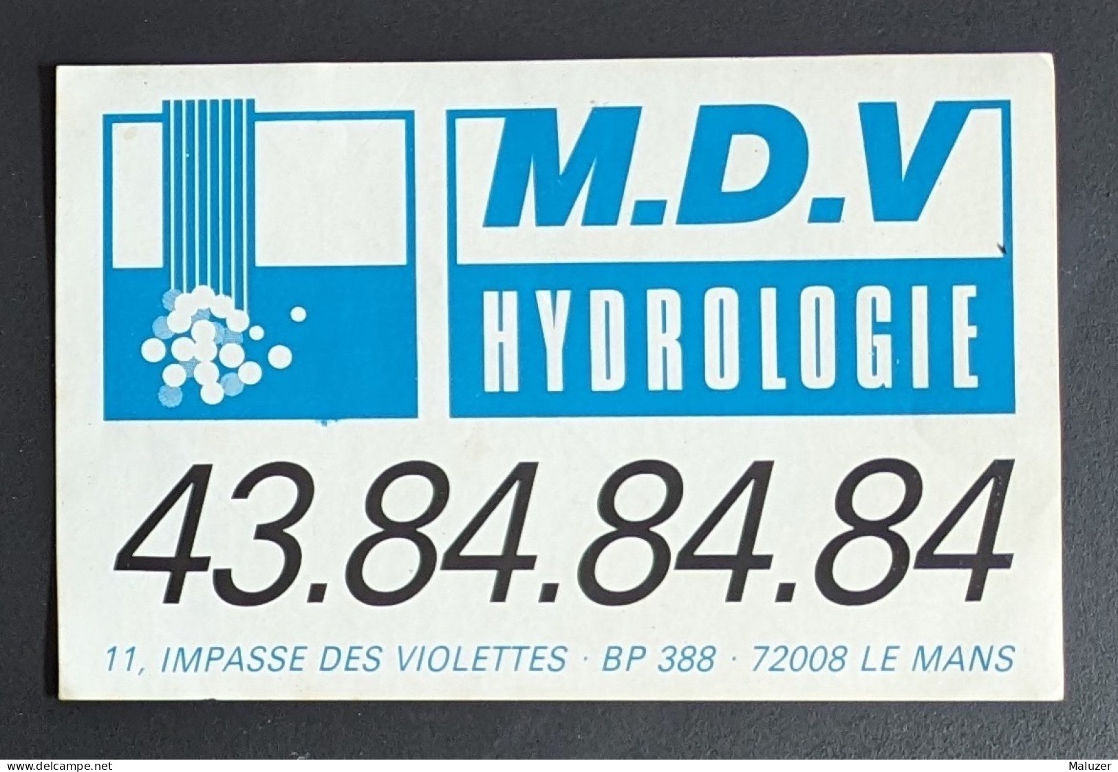 AUTOCOLLANT M.D.V. HYDROLOGIE - LE MANS 72 SARTHE - COMMERCE ENTREPRISE - Pegatinas