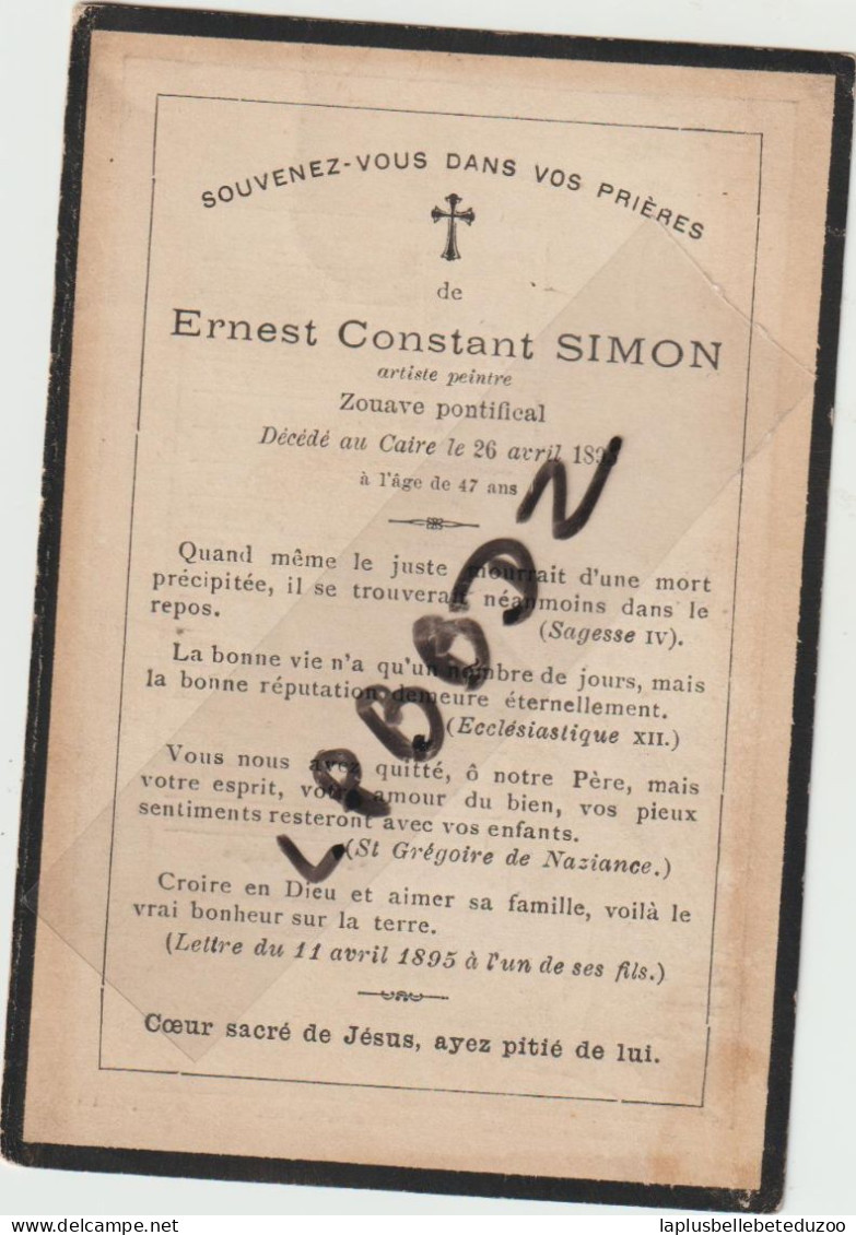 FAIRE PART DECES - MILITARIA - Ernest Constant SIMON - ZOUAVE PONTIFICAL - Artiste Peintre Orientaliste - Voir Descrip. - Esquela