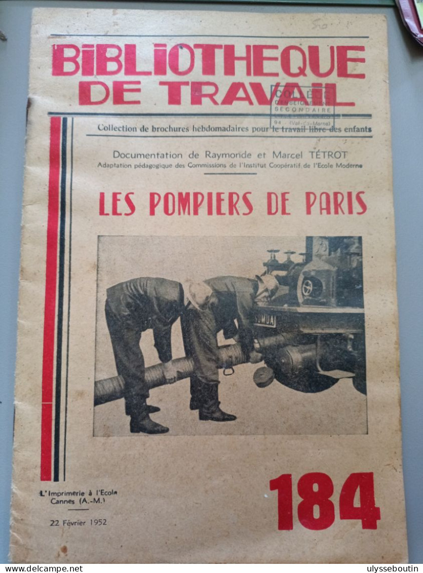 Bibliothèque De Travail Les Pompiers De Paris 22 Février 1952 - 12-18 Years Old