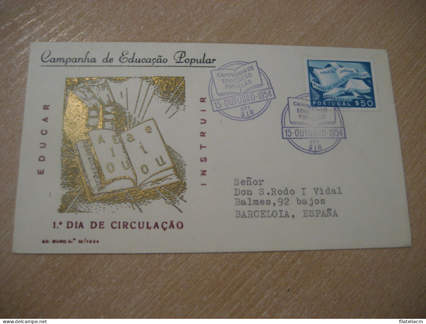 LISBOA 1954 To Barcelona Spain Campanha Educaçao Popular Education Campaign FDC Cancel Cover PORTUGAL - Cartas & Documentos