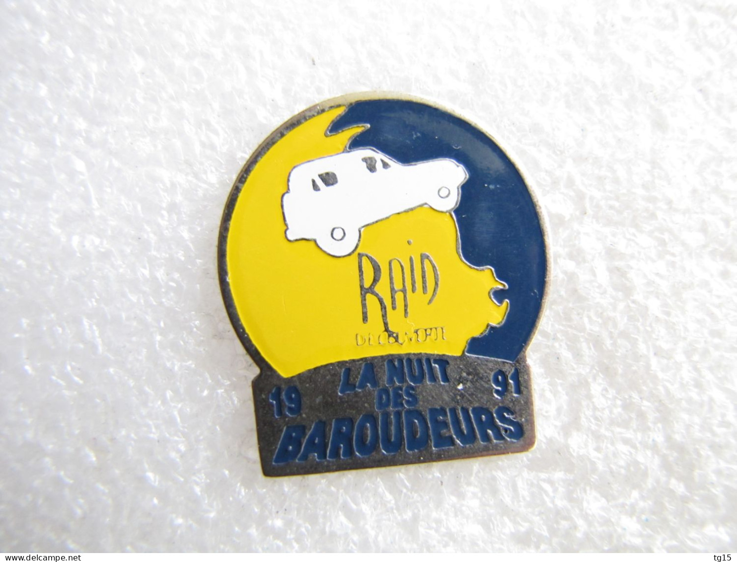 PIN'S   4X4  RAID   LA NUIT DES BAROUDEURS 1991 - Other & Unclassified