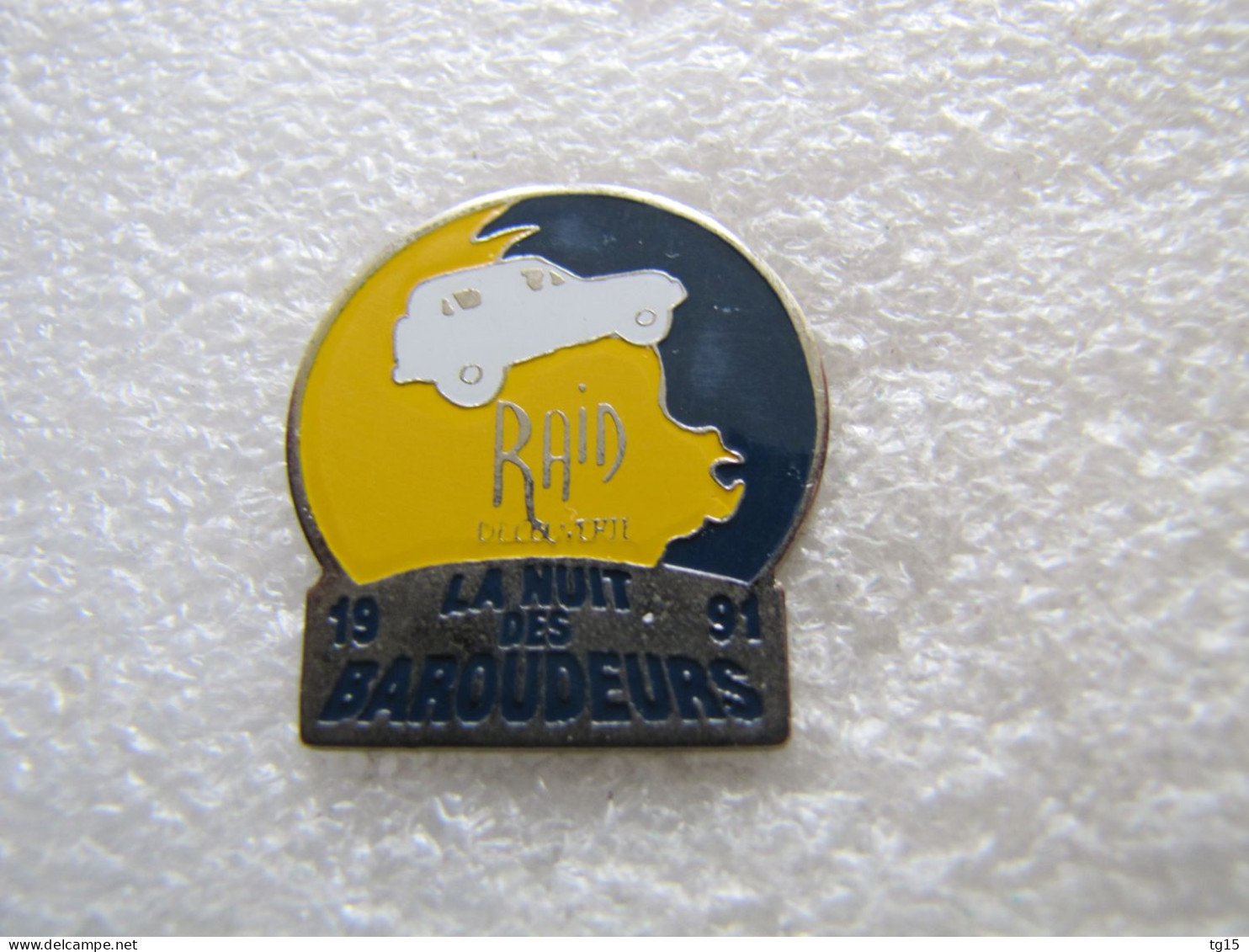 PIN'S   4X4  RAID   LA NUIT DES BAROUDEURS 1991 - Other & Unclassified