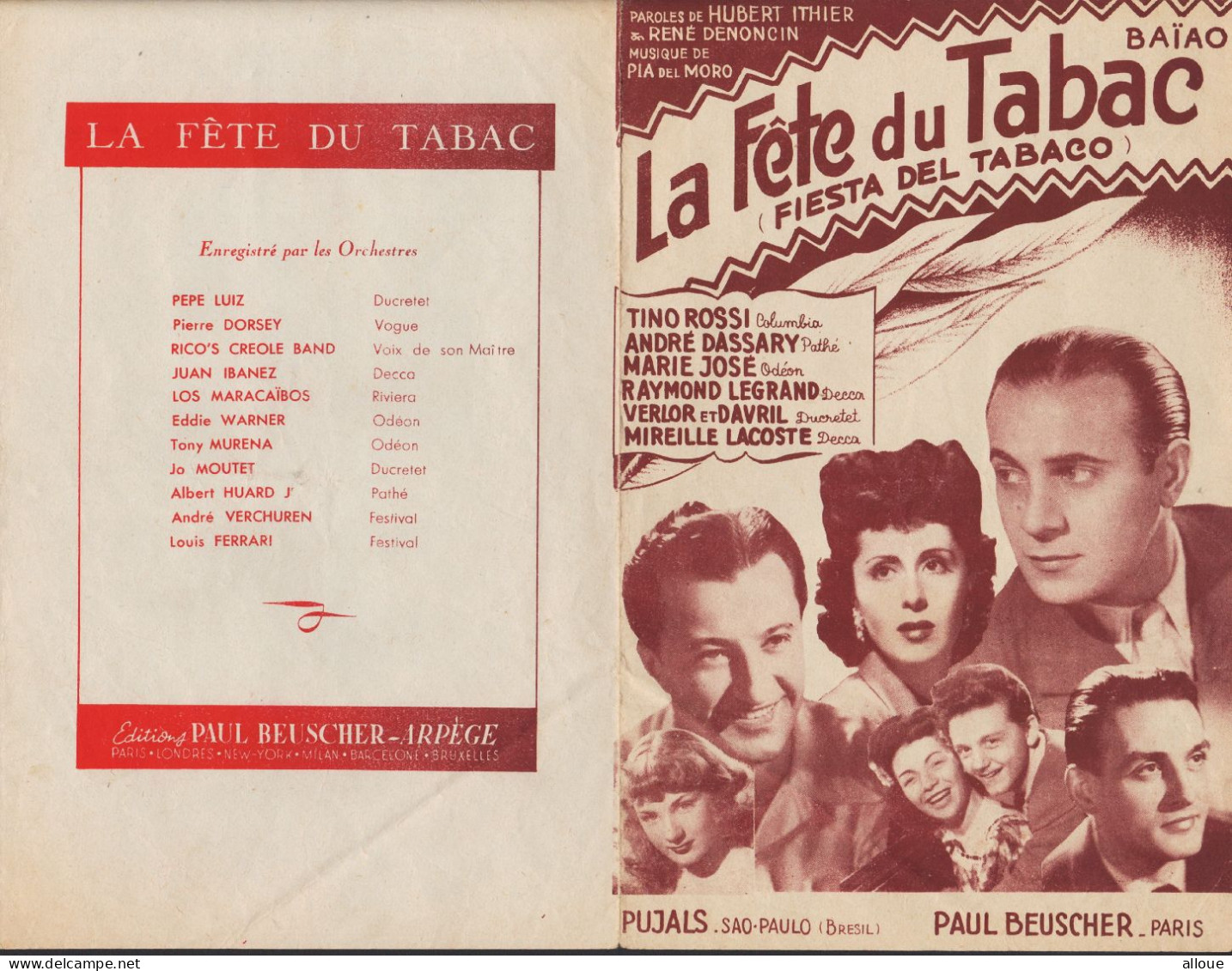 TINO ROSSI - ANDRE DASSARY - MARIE JOSE - ETC... LA FETE DU TABAC - Partitions Musicales Anciennes