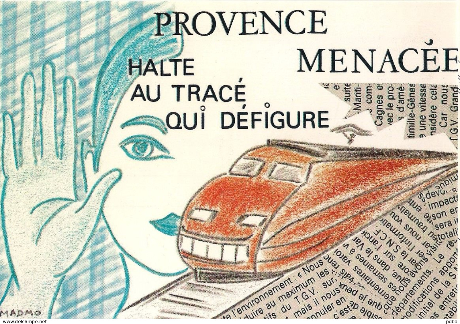 TGV ILL 90 . Provence Menacée . N° 20 1991 . Madmo . Escargophiles . - Trains