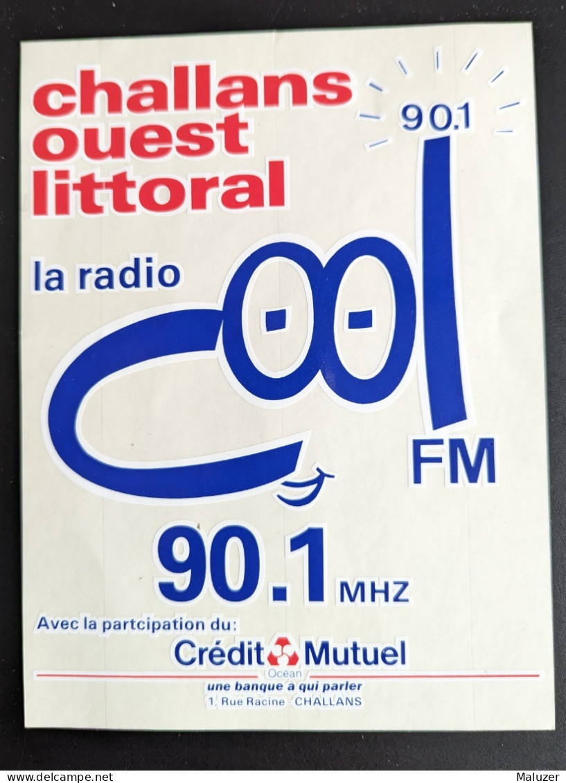 AUTOCOLLANT CHALLANS OUEST LITTORAL - LA RADIO COOL - 85 VENDÉE - Stickers