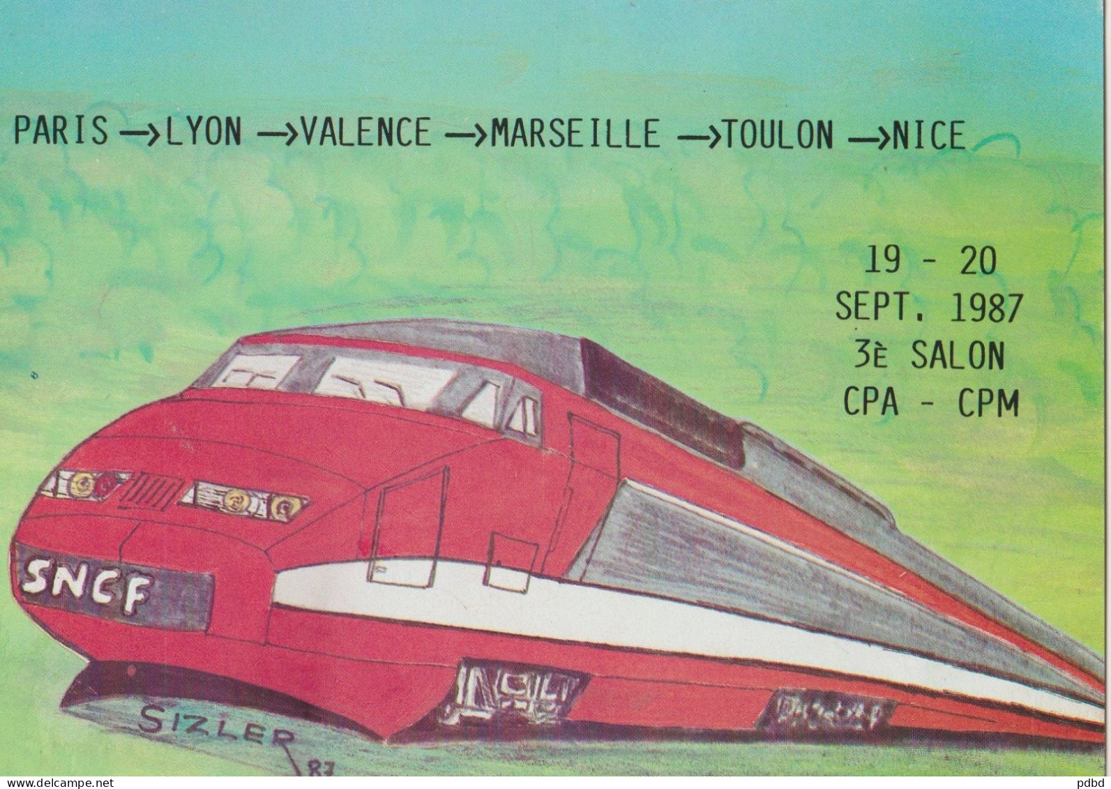 TGV ILL 89 . 3éme Salon CPA CPM .  Jean Claude Sizler . N° 91 . 3éme Série . N° 288 Sur 300 . - Trains