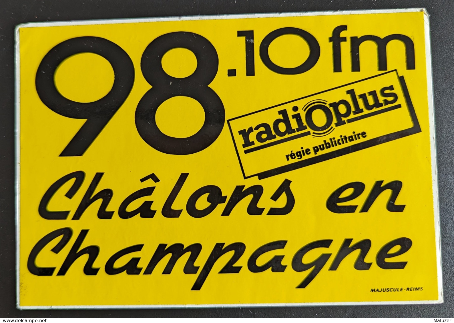 AUTOCOLLANT RADIOPLUS RADIO PLUS - RÉGIE PUBLICITAIRE - CHÂLONS EN CHAMPAGNE - 51 MARNE - Stickers