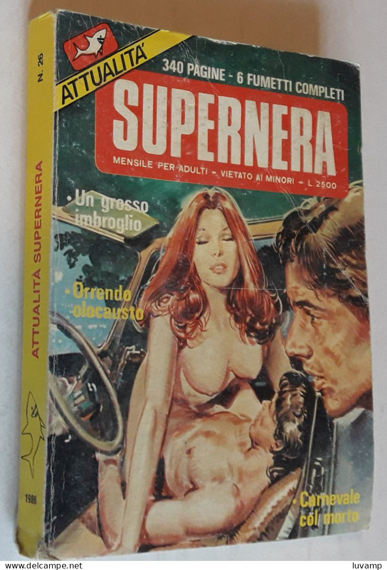 ATTUALITA' SUPERNERA   N.  26  DEL  FEBBRAIO 1986 - EDIZ.  EDIFUMETTO - Altri & Non Classificati