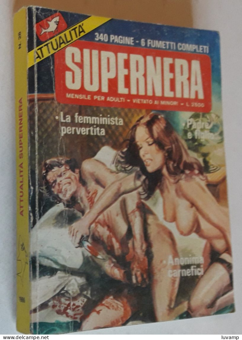 ATTUALITA' SUPERNERA   N.  28  DEL   APRILE 1986 - EDIZ.  EDIFUMETTO - Sonstige & Ohne Zuordnung