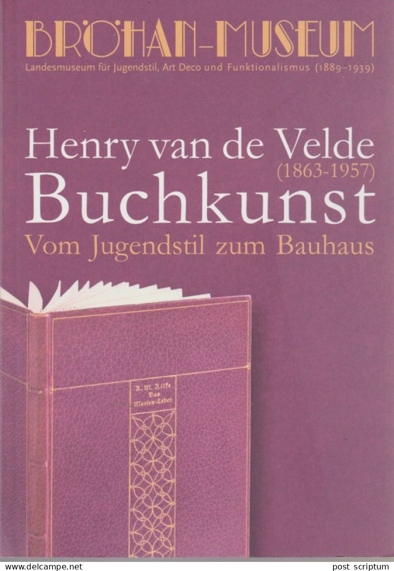 Livre - Bröhan -Museum - Henry Van De Velde Buchkunst Vom Jugendstil Zum Bauhaus - Museen & Ausstellungen