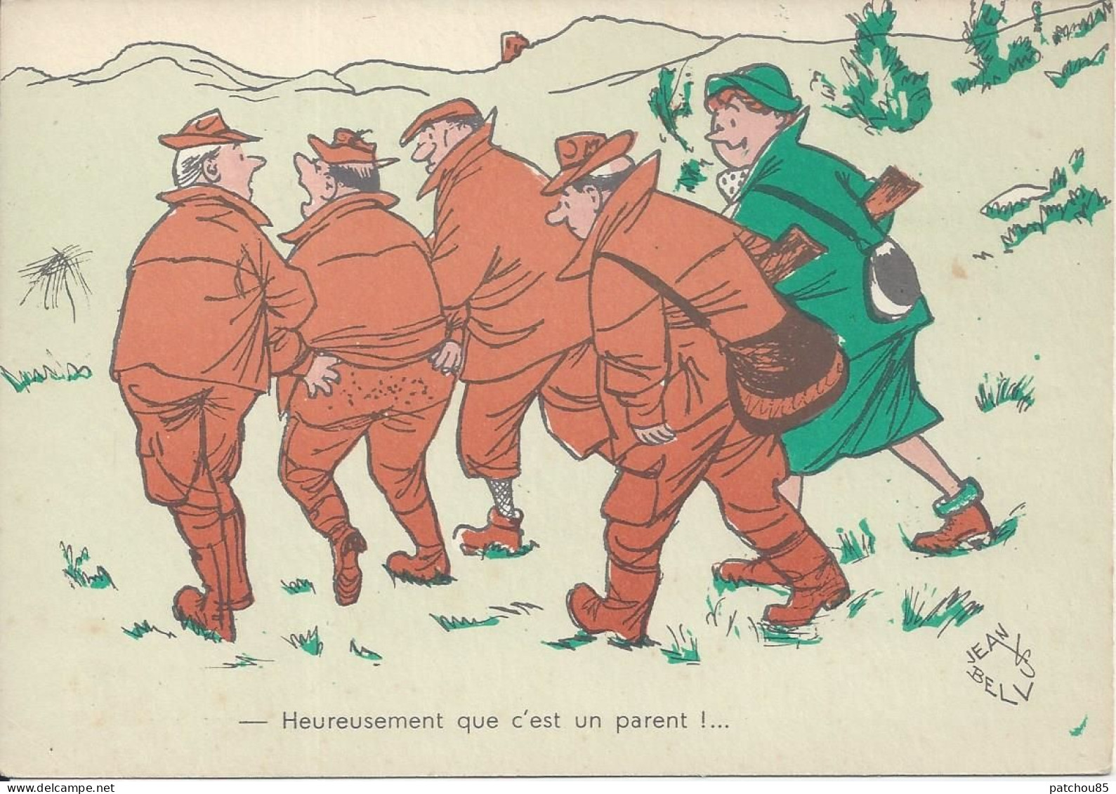 CPSM Humour Chasseurs Illustrateur Jean Belvus   Coup De Fusil Mal Placé Heureusement Que C’est Un Parent - Sonstige & Ohne Zuordnung